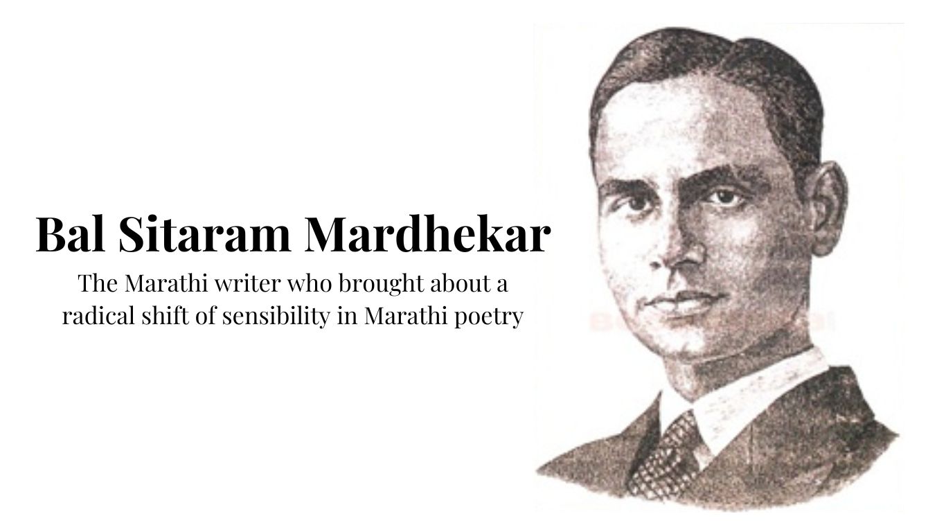 BS Mardhekar, Marathi Poet