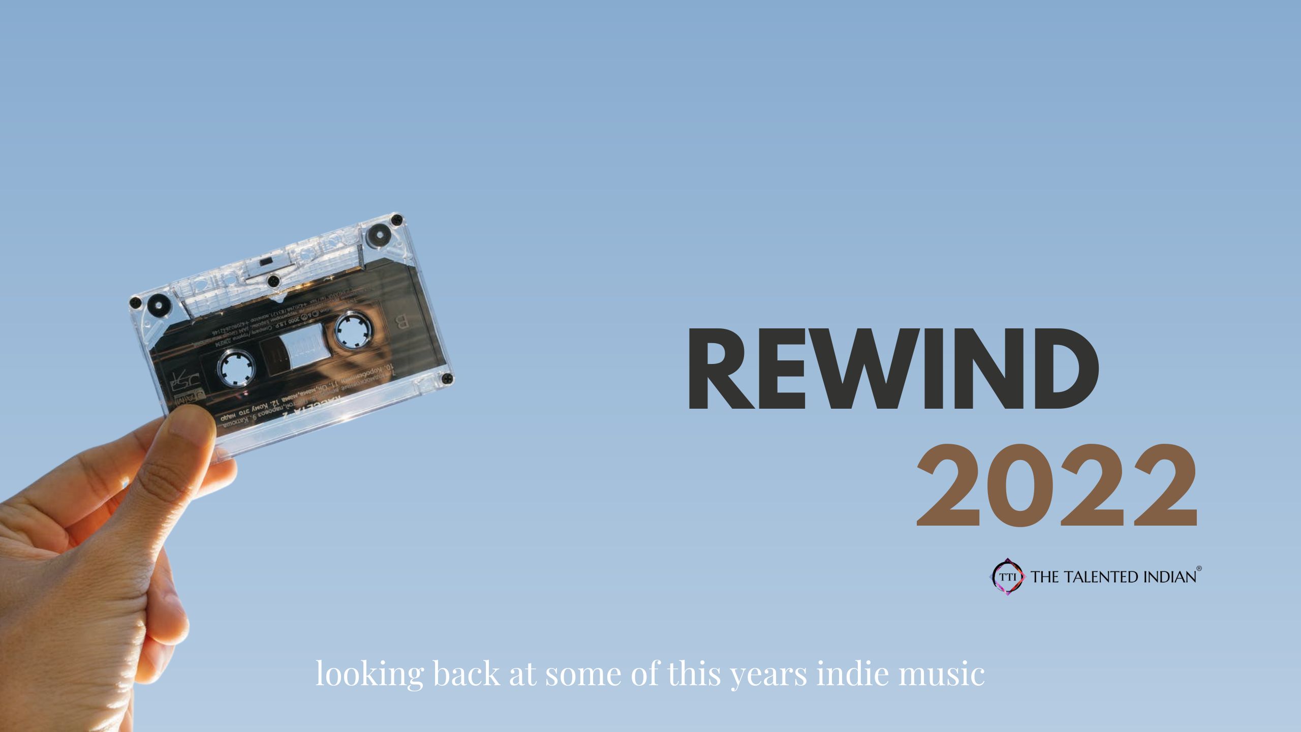 indie music, rewind 2022, music of 2022, top music