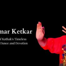 Dr. Rajkumar Ketkar Ji, Dr. Rajkumar Ketkar, Kathak Legend, Dance, Living Legend