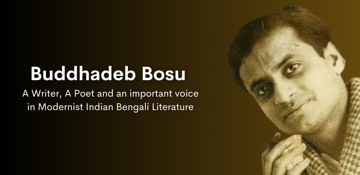 Buddhadeb Bosu: Modernist Bengali Poet and Author