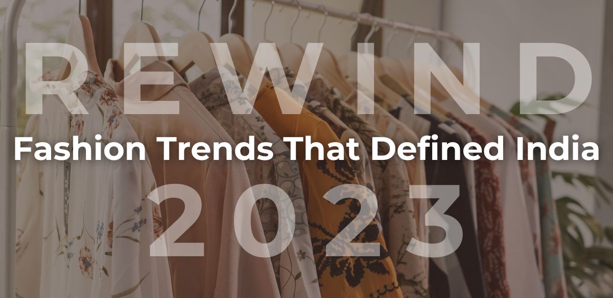 Fashion Trends, Fashion, Rewind 2023