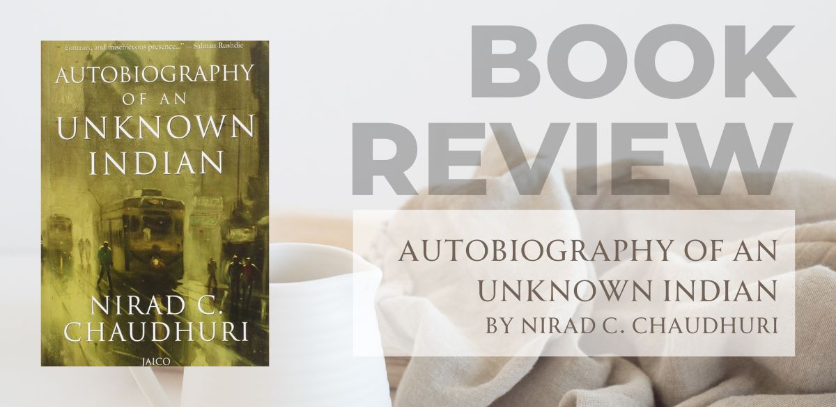 Book Review, Nirad C chaudhuri