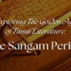 Sangam Literature, Tamil literature, Indian literature, three sangams, indigenous, endemic, literature, Indian History