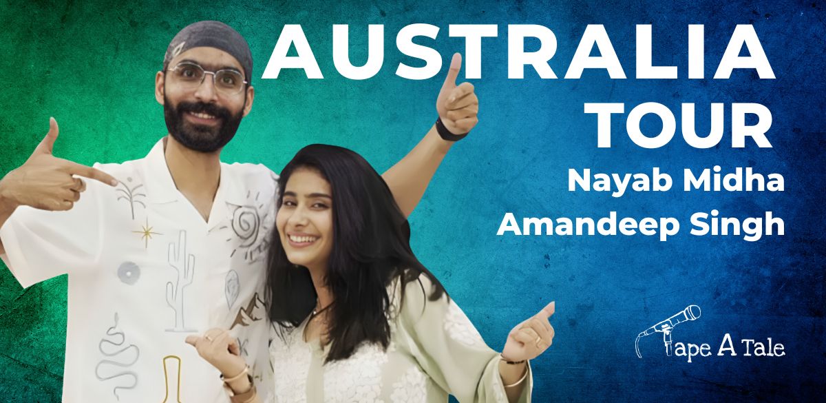 Manch, Nayab Midha, Tape A Tale, Amandeep Singh, words