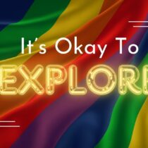 okay, love, confused, LGBTQIA+, explore