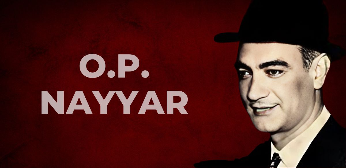 O.P. Nayyar , Bollywood, music, rhythmic, Asha Bhosle