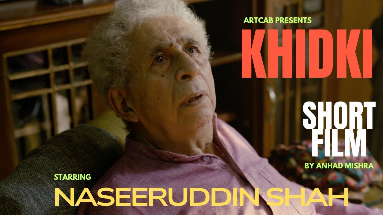 Khidki, window,short film , real , world, self
