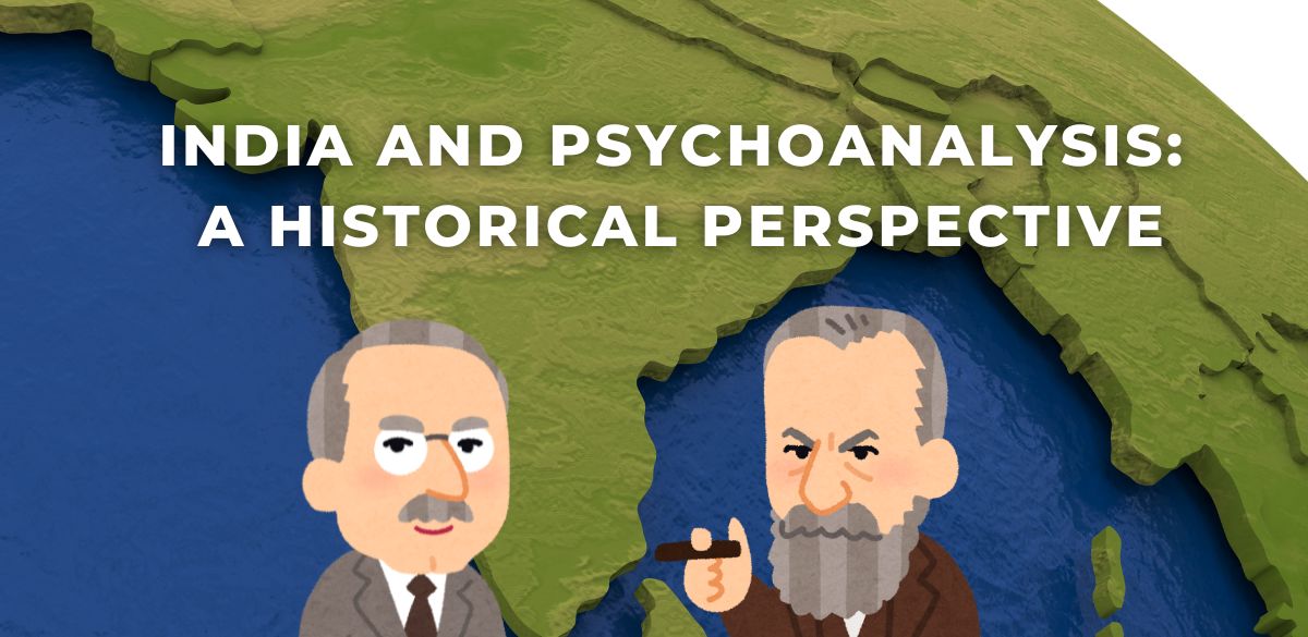 India and Psychoanalysis, Freud, Girindrasekhar Bose, Jung, British, British India, Indian Psychoanalytical Society