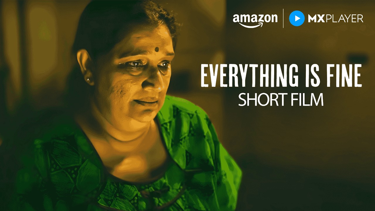 Women, struggles, short , film, everything is fine